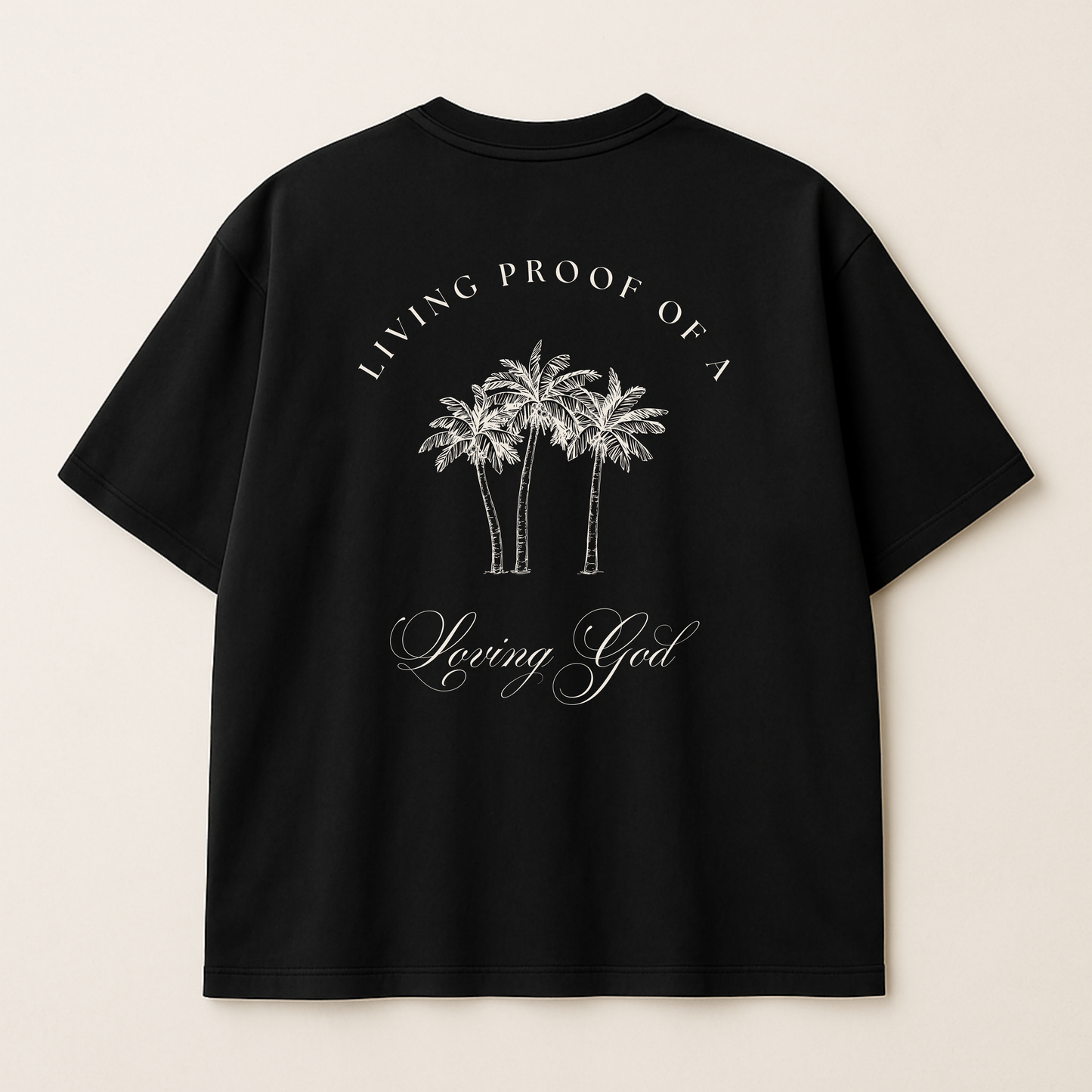 "Living Proof Loving God" Premium Oversized Shirt