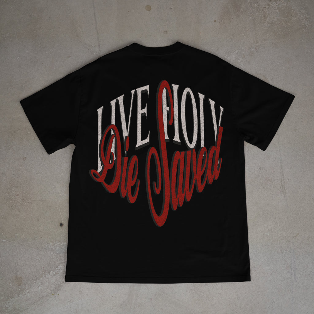 "Live Holy Die Saved" Premium Oversized Shirt
