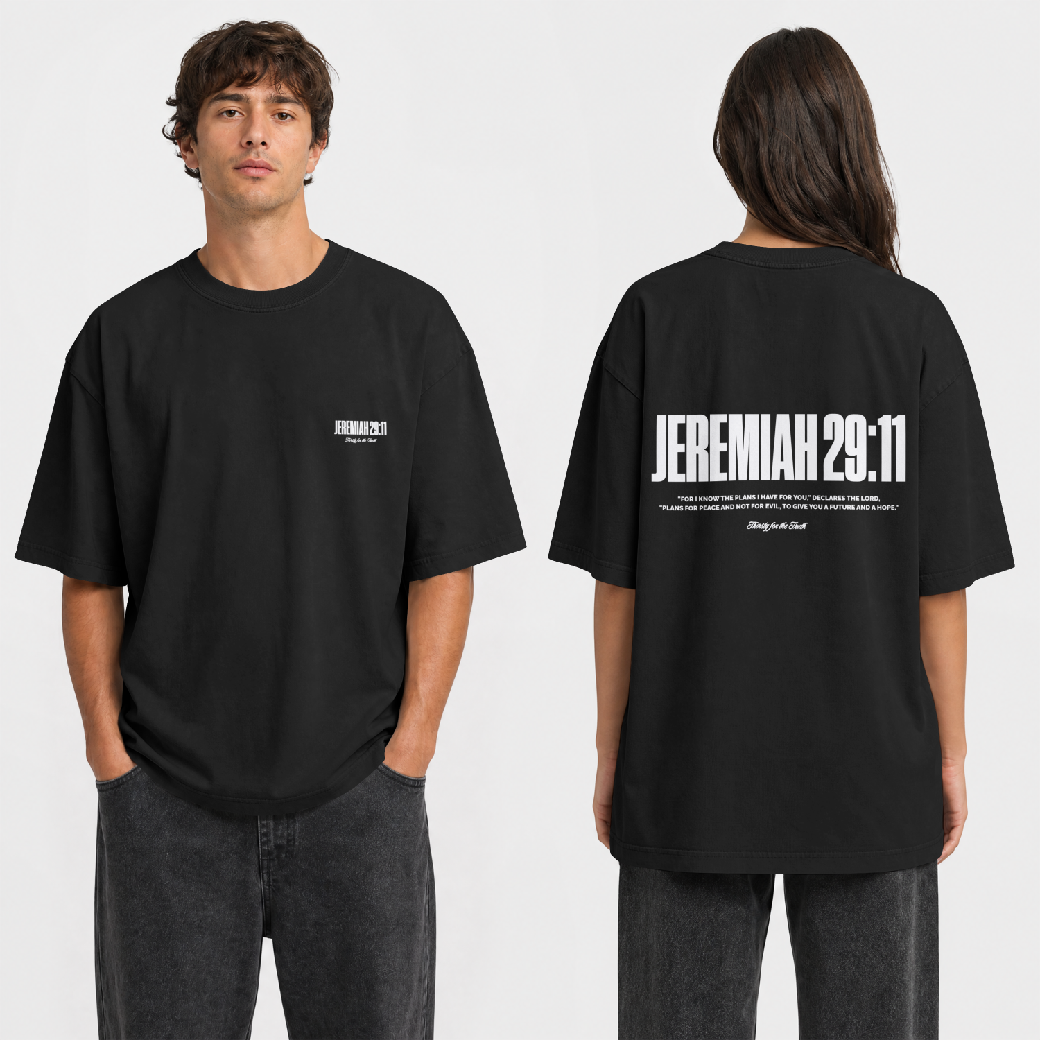 "JEREMIAH 29:11" PREMIUM OVERSIZED TEE