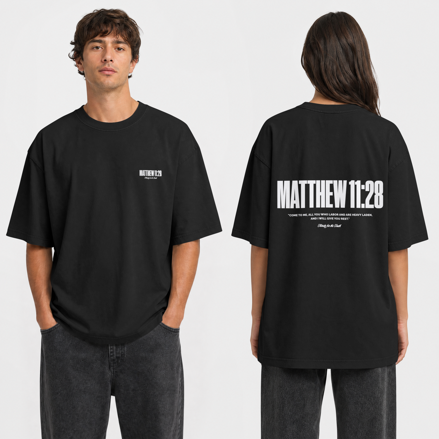 "MATTHEW 11:28" PREMIUM OVERSIZED TEE