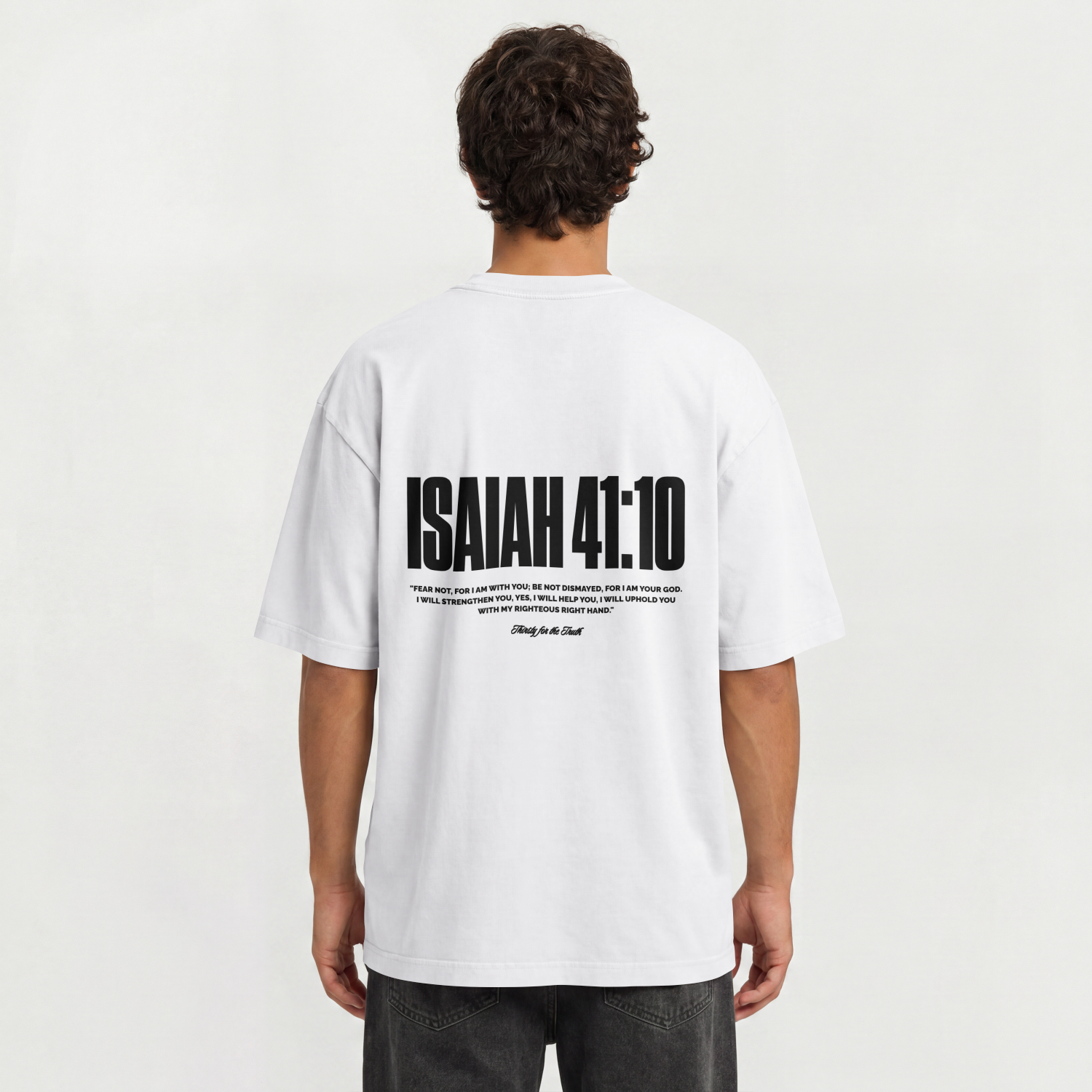 "ISAIAH 41:10" PREMIUM OVERSIZED TEE
