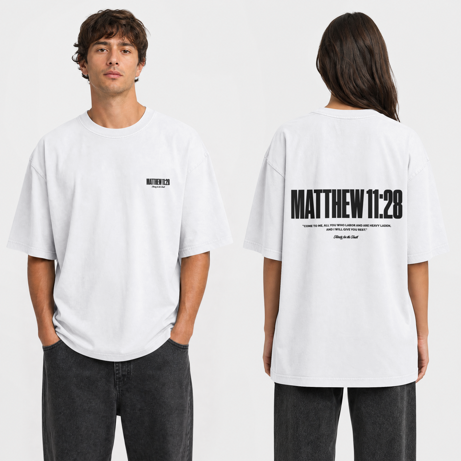 "MATTHEW 11:28" PREMIUM OVERSIZED TEE