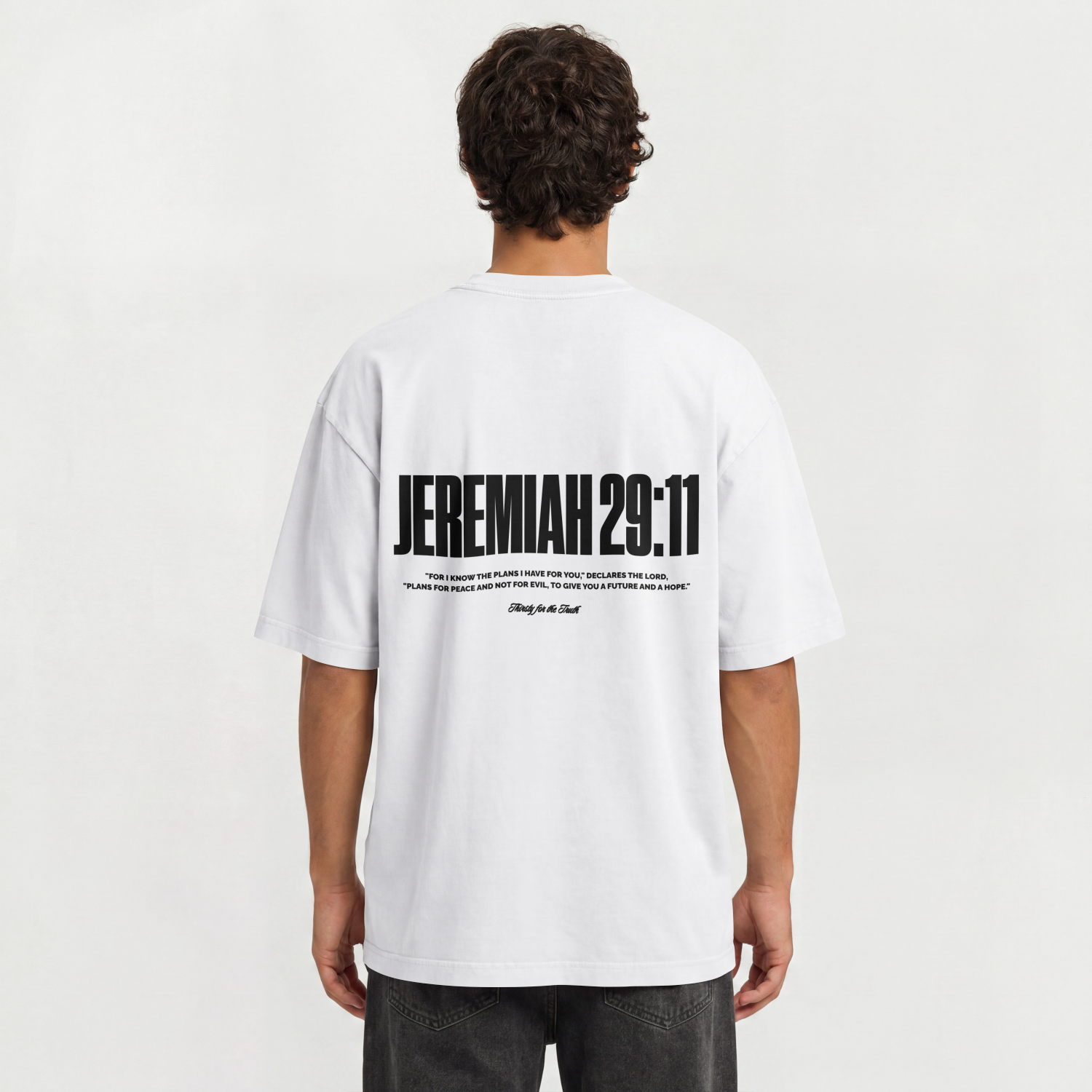 "JEREMIAH 29:11" PREMIUM OVERSIZED TEE