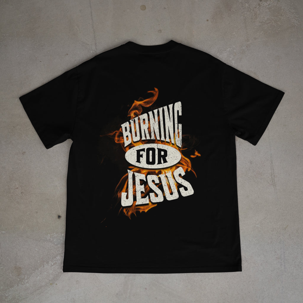 "Burning for Jesus" Premium Oversized Shirt
